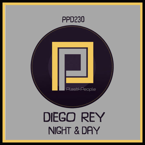 Diego Rey - Night & Day [PPD230]